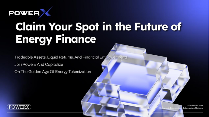 The Future of Finance Belongs to RWA, and PowerX is at the Forefront